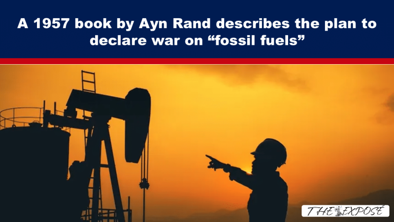 В книге Айн Рэнд 1957 года описывается план объявления войны «ископаемому топливу»